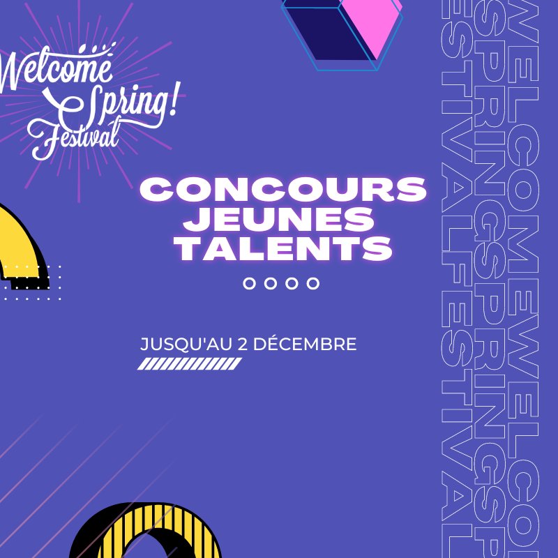 CONCOURS JEUNES TALENTS - WELCOME SPRING! FESTIVAL