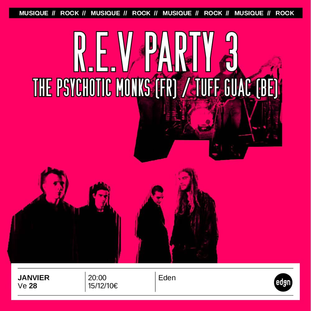 R.E.V. Party #3: Psycothic Monks / Tuff Guac