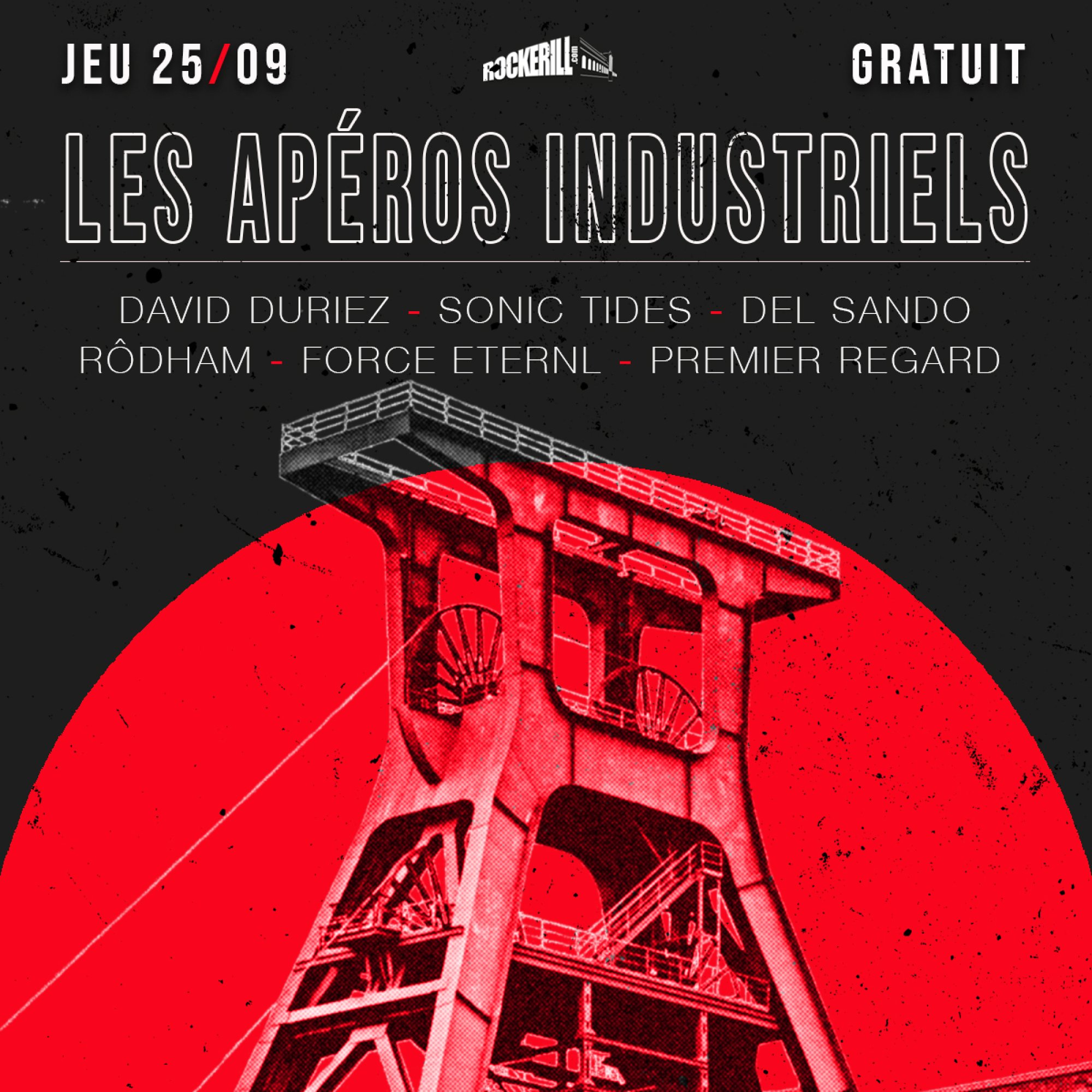 LES APÉROS INDUSTRIELS: LABEL BRIQUE ROUGE + SONIC TIDES + FORCE ETERNL LES APÉROS INDUSTRIELS: LABEL BRIQUE ROUGE + SONIC TIDES + FORCE ETERNL