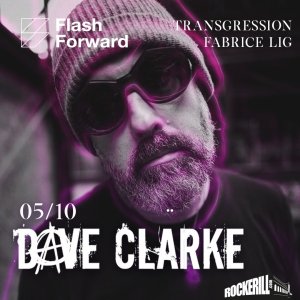 Flashforward: Dave Clarke (Archive One Tour)