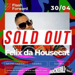 Flashforward: Felix Da Housecat (SOLD-OUT)