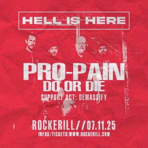 Hell is Here: Pro Pain + Do or Die + Demassify