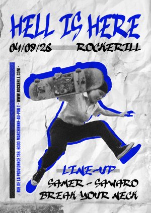 Hell is Here: Samer + Sawaro + Break Your Neck