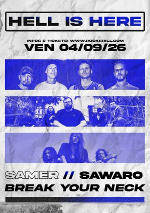 Hell is Here: Samer + Sawaro + Break Your Neck