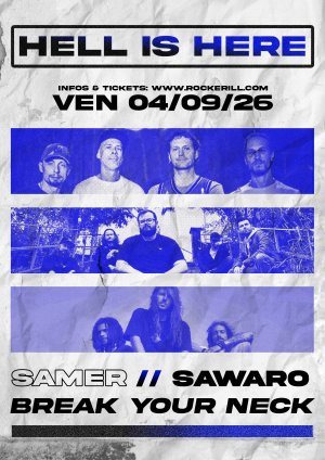 Hell is Here: Samer + Sawaro + Break Your Neck