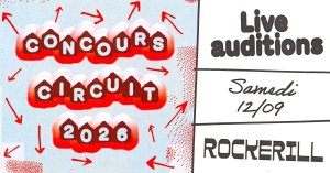 Concours Circuit 2026 / Live-Auditions @ Rockerill