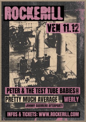 Apunkalypse Now ! Peter & The Test Tube Babies + Pretty Much Average + Werly