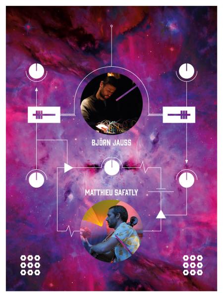 Björn Jauss & Matthieu Safatly