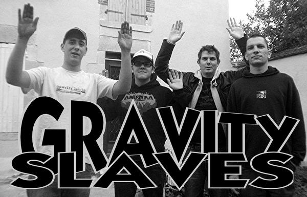 Gravity Slaves