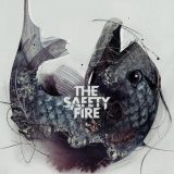 The Safety Fire