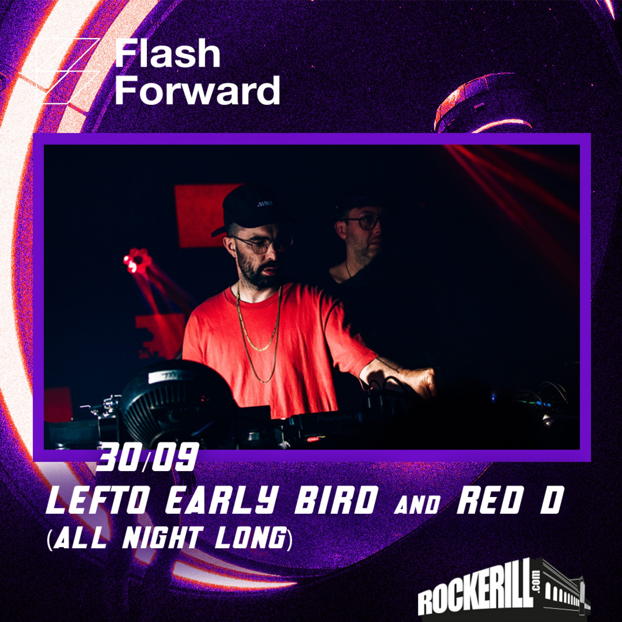 FLASHFORWARD: LEFTO EARLY BIRD & RED D - ALL NIGHT LONG